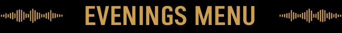 Evening Menu